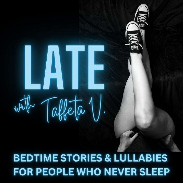 Promo art for Late with Taffeta V